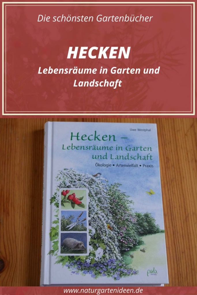 Gartenbuch-Tipp- Hecken Lebensräume in Garten und Landschaft